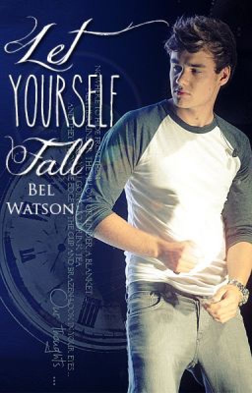 Let Yourself Fall (Liam Payne) by BelWatson