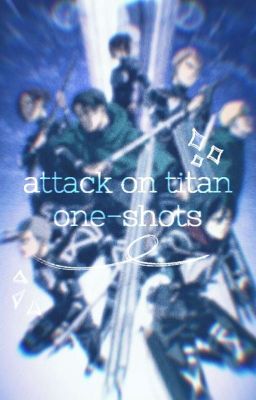 Aot Characters X Reader One-shots cover