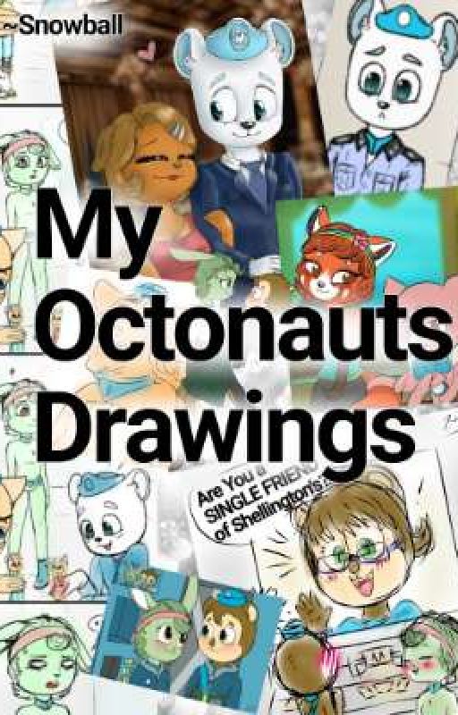 My Octonauts Drawings And Stuff ♡ by Snowball_Maltese