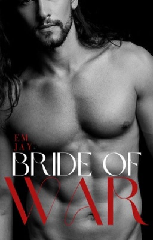 Bride of War (SAMPLE) by emjaywrites