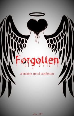 Forgotten (Hazbin HotelXFemaleReader) cover