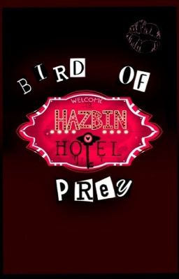 Bird of Prey (Hazbin Hotel x F! Reader) cover