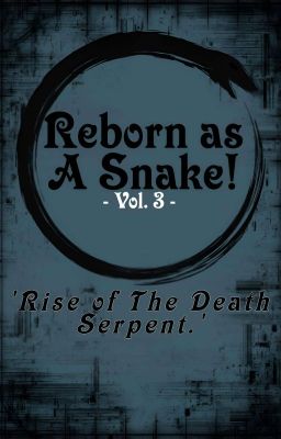 Reborn as A Snake! (3.) [ONGOING] cover