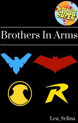 Brothers In Arms (Batfamily) - Completed cover