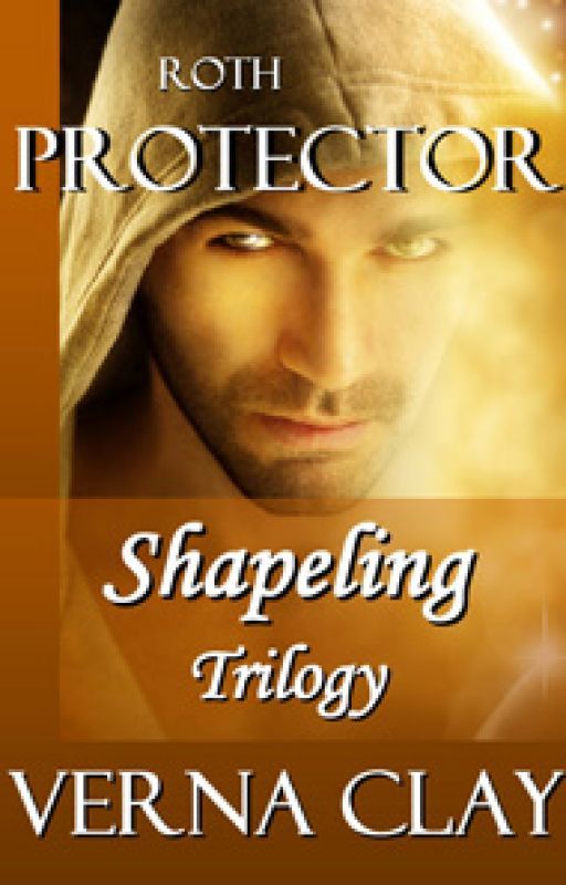 Roth: Protector(Shapeling Trilogy #1) (2nd edition) by vernaclay