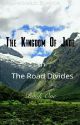 The Kingdom Of Jade In The Road Divides by SeaDragonSoul