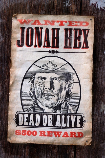 How One Makes a Jonah Hex Wanted Poster