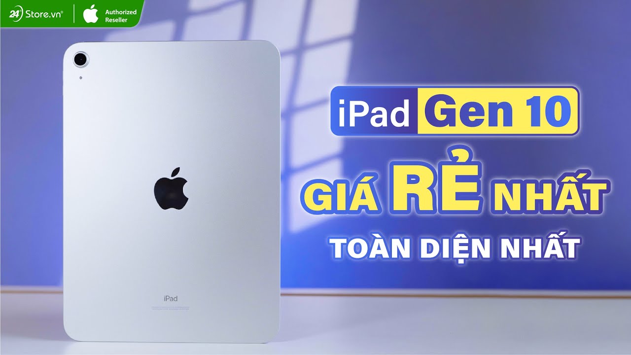 Video iPad 10.9 inch 2022 Wifi (Gen 10) | Chính hãng Apple Việt Nam