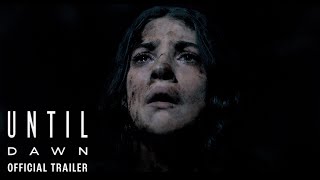 Video thumbnail for UNTIL DAWN<br/>Official Trailer