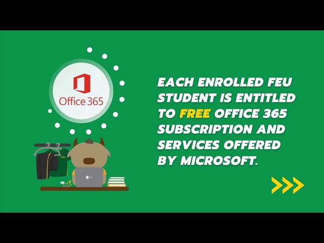 FEU Freshman Guide (Microsoft Office 365 and CANVAS)