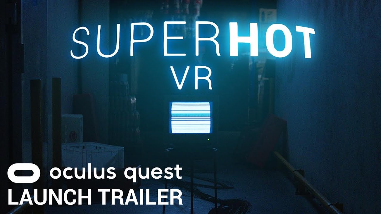 SUPERHOT VR on Quest Launch Trailer - YouTube