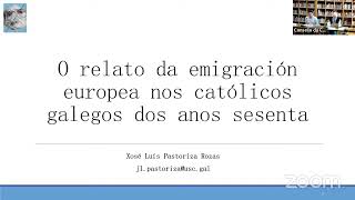 O relato da emigraci�n europea nos cat�licos galegos dos anos sesenta