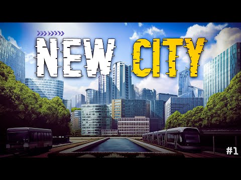 STARTED NEW CITY IN BEST MAP OF CITIES SKYLINES (Super Realistic GRAPHICS) - CITIES SKYLINES [#1]