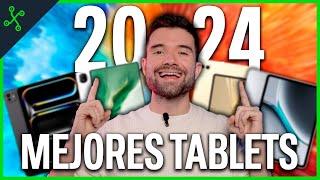 TOP MEJORES TABLETS DE 2024: Galaxy Tab S10 Ultra, iPad Pro, Xiaomi Pad S9 Pro, Pixel Tablet...