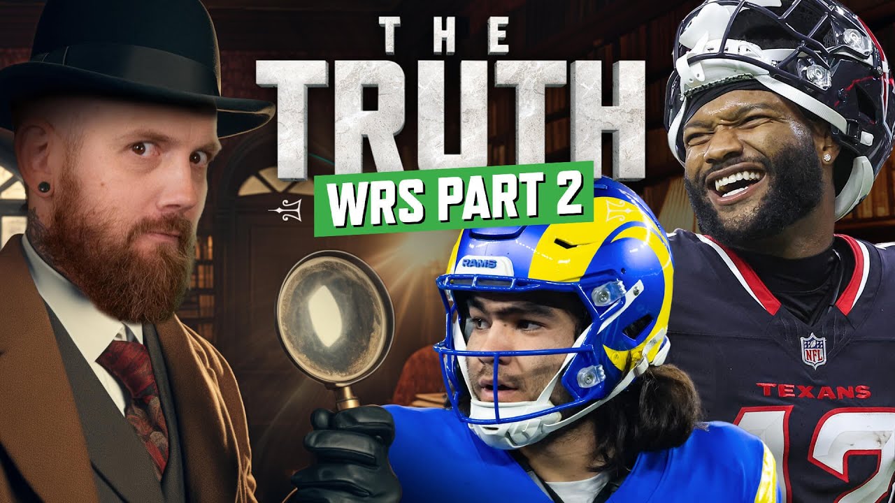 The TRUTH: WRs Part 2 + Where’s Jason?