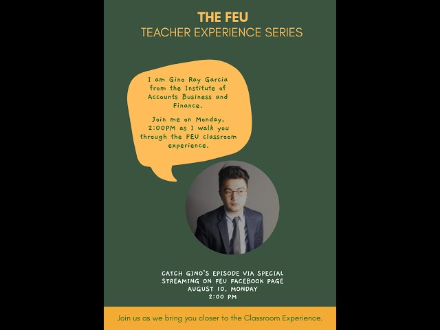 The FEU Teacher Experience with Prof Gino Ray Garcia