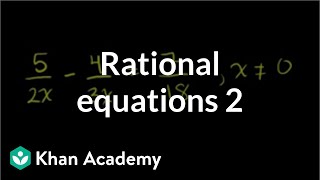 Solving Rational Equations 2