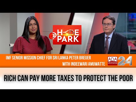 Tax exemptions have not served very well for SL - IMF's Peter Breuer ‘At Hydepark’