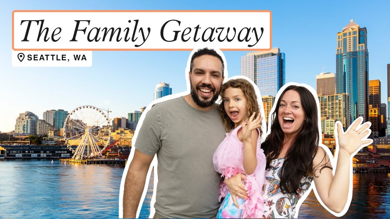 Family Fun in Seattle, Washington