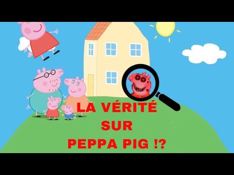 The True Story Of Peppa Pig - (la vraie histoire de Peppa Pig)