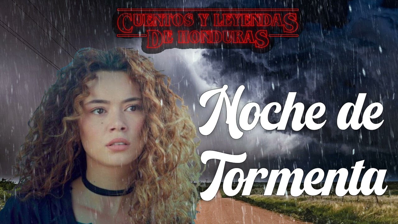 Noche de tormenta | Cuentos y Leyendas de Honduras