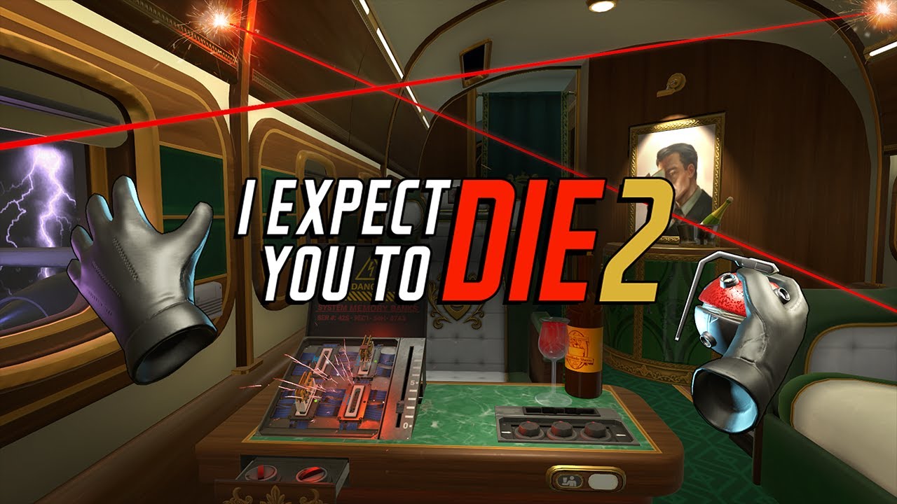 I Expect You To Die 2 - Trailer | Oculus Quest + Rift - YouTube