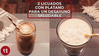 Licuados con plátano para un desayuno saludable | Recetas fáciles