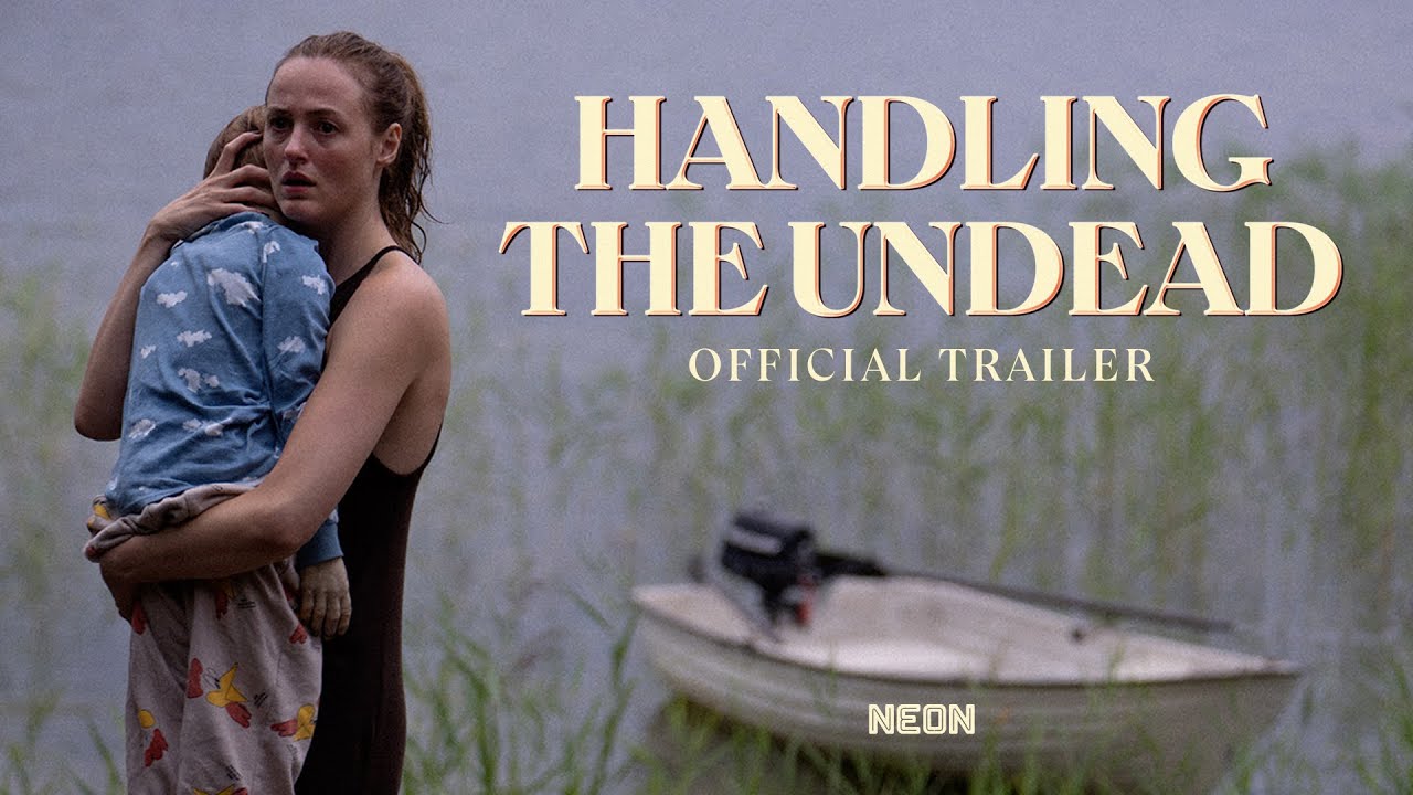 HANDLING THE UNDEAD - Official Sundance Trailer - YouTube