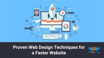 Proven Web Design Techniques for a Faster Website