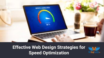 Effective Web Design Strategies for Speed Optimization