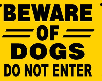 beware of dogs Do Not Enter sign metal non rust aluminum gate yard sign ...