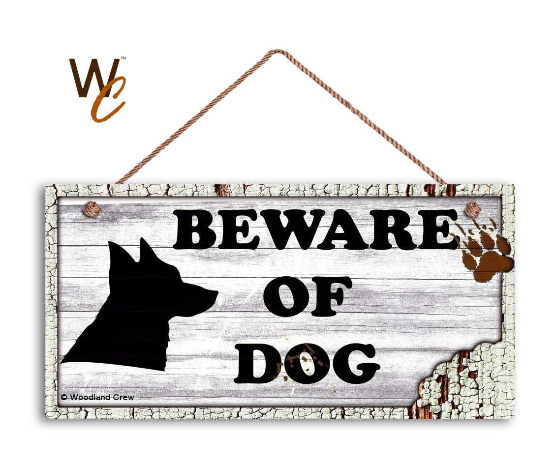 Beware of Dog Sign Rustic Decor Dog Bite Sign White