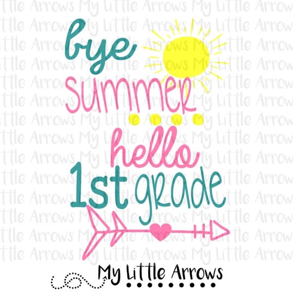 Free Free 313 Svg Goodbye Kindergarten Hello First Grade SVG PNG EPS DXF File