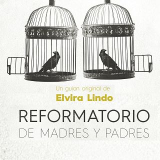 Reformatorio (de madres y padres) - 30/01/20