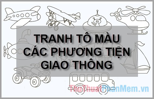 Tranh tô màu phương tiện giao thông