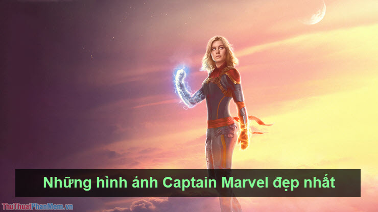 Những hình ảnh Captain Marvel đẹp nhất