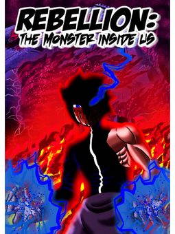 Rebellion: the monster inside us