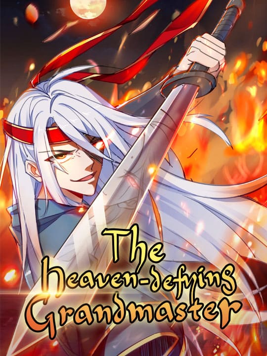 The Heaven-defying Grandmaster