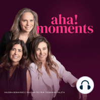 Ep 03. Las Señales de la Vida - Aha Moment 03 con Ana Paula Dominguez