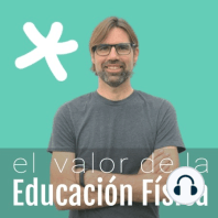 #69 Preguntas y respuestas en torno a la educación física