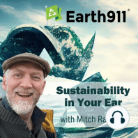 Earth911 Podcast: Mapping A Smart Path To The Circular Economy At The Ellen MacArthur Foundation REMADE Conference