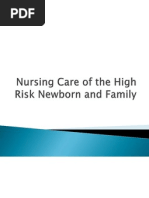 Nursing Care of The High Risk Newborn and Family