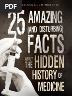 25 Amazing and Disturbing Facts About The Hidden History of Medicine