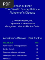 Who Is at Risk? The Genetic Susceptibility To Alzheimer's Disease