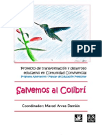 Salvemos Al Colibrí. Proyecto de Transformación y Desarrollo Educativo en Comunidad Convivencial