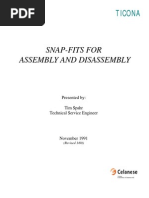 Snap-Fits For Assembly and Disassembly