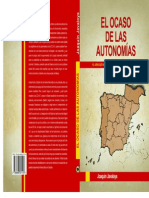 EL OCASO de LAS AUTONOMIAS El Libro Que Ningun Partido Politico Quisiera Ver Publicado PDF