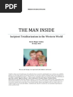 The Man Inside. Incipient Totalitarianism in The Western World