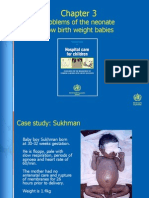 Problems of The Neonate Low Birth Weight Babies