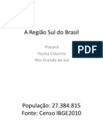 A Região Sul Do Brasil